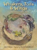 Cover: Whiskers, Tails & Wings - Charlesbridge Publishing,U.S.