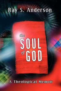 Enlarge image Cover: The Soul of God - Wipf & Stock Publishers