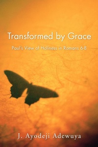 Bild: Transformed by Grace - Wipf & Stock Publishers