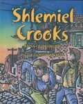 Cover: Shlemiel Crooks - NewSouth, Incorporated