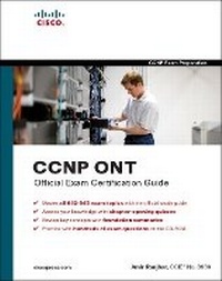 Enlarge image Cover: CCNP ONT Official Exam Certification Guide - Cisco Press