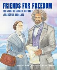Enlarge image Cover: Friends for Freedom - Charlesbridge Publishing,U.S.