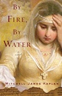 Cover: By Fire, By Water - Other Press Professional
