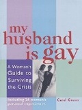 Cover: My Husband Is Gay - Crossing Press