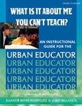 Cover: What Is It About Me You Can't Teach? - Corwin Press Inc