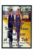 Cover: How to Survive Your First Year in a New Job - AuthorHouse