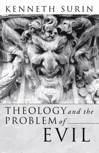Enlarge image Cover: Theology and the Problem of Evil - Wipf & Stock Publishers