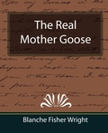 Cover: The Real Mother Goose - Book Jungle
