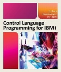 Enlarge image Cover: Control Language Programming for IBM i - MC Press, LLC