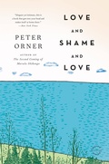 Cover: Love and Shame and Love - Little, Brown and Company