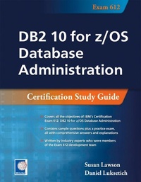Abbildung von: DB2 10 for z/OS Database Administration - MC Press, LLC