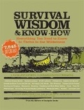 Cover: Survival Wisdom & Know How - Black Dog & Leventhal Publishers Inc