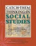 Cover: Catch Them Thinking in Social Studies - Corwin Press Inc