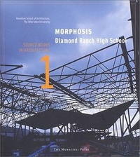 Abbildung von: Morphosis- Diamond Ranch High School - Monacelli Press