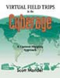 Enlarge image Cover: Virtual Field Trips in the Cyberage - Corwin Press Inc