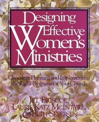 Enlarge image Cover: Designing Effective Women's Ministries - Zondervan