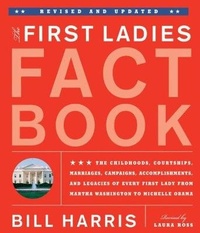 Enlarge image Cover: The First Ladies Fact Book - Black Dog & Leventhal Publishers Inc