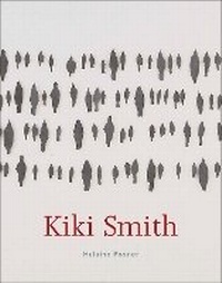Enlarge image Cover: Kiki Smith - Monacelli Press