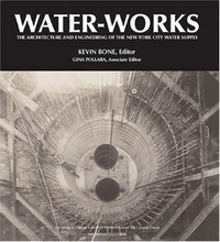 Enlarge image Cover: Water-Works - Monacelli Press