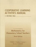 Cover: Cooperative Learning Activities Manual to Accompany Mathematics for Elementary School Teachers - Addison Wesley