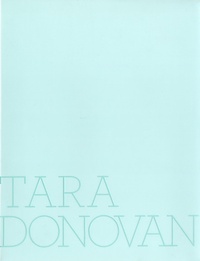 Enlarge image Cover: Tara Donovan - Monacelli Press