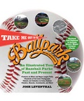 Cover: Take Me Out To The Ballpark Revised And Updated - Black Dog & Leventhal Publishers Inc