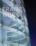 Cover: Framework - Monacelli Press