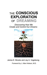 Abbildung von: The Conscious Exploration of Dreaming - AuthorHouse