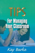 Cover: Tips for Managing Your Classroom - Corwin Press Inc