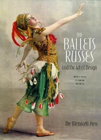 Enlarge image Cover: The Ballets Russes and the Art of Design - Monacelli Press