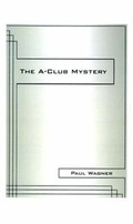 Abbildung von: The A-club Mystery - AuthorHouse