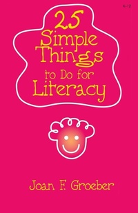 Abbildung von: 25 Simple Things to Do for Literacy - Corwin Press Inc