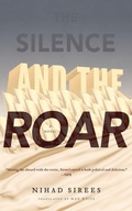 Cover: The Silence and the Roar - Other Press LLC