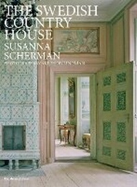 Enlarge image Cover: The Swedish Country House - Monacelli Press