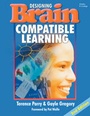 Cover: Designing Brain-Compatible Learning - Corwin Press Inc