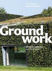 Enlarge image Cover: Groundwork - Monacelli Press