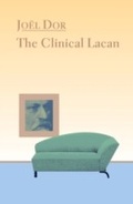 Cover: Clinical Lacan - Other Press