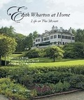 Cover: Edith Wharton at Home - Monacelli Press