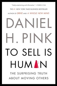 Abbildung von: To Sell Is Human - Riverhead Books,U.S.