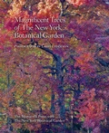Cover: Magnificent Trees of the New York Botanical Garden - Monacelli Press