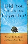 Cover: Did you Get What you Prayed For? - Multnomah Press