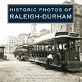 Cover: Historic Photos of Raleigh-Durham - Turner Publishing Company