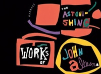 Abbildung von: The Astonishing Works of John Altoon - Monacelli Press