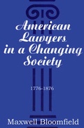 Bild: American Lawyers in a Changing Society, 1776-1876 - iUniverse