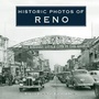 Cover: Historic Photos of Reno - Turner Publishing Company