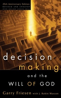Enlarge image Cover: Decision Making and the Will of God (Revised 2004) - Multnomah Press