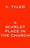 Cover: A Scarlet Place in the Church - AuthorHouse
