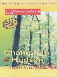 Abbildung von: Adventure Guide to the Champlain and Hudson River Valleys - Hunter Publishing