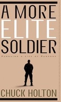 Cover: A More Elite Soldier - Multnomah Press
