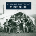 Cover: Historic Photos of Missouri - Turner Publishing Company